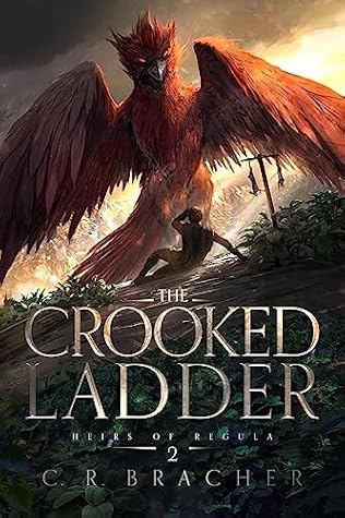 cover for high-fantasy novel the crooked ladder by c.r. bracher