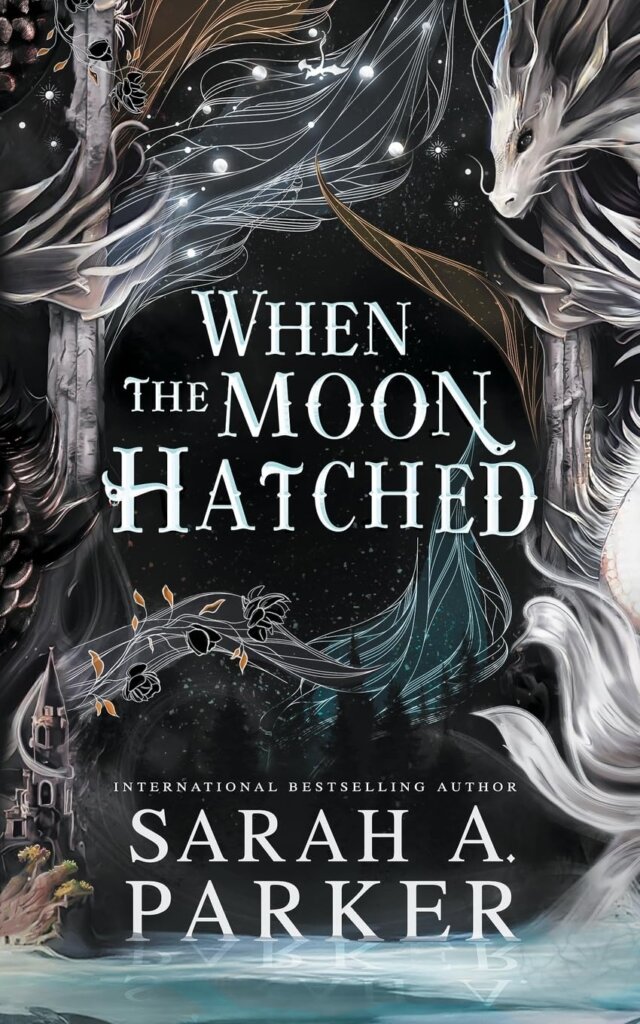 Cover for When the moon hatched by Sarah. A. Parker